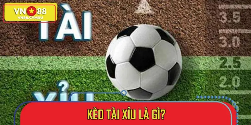 Kèo Tài Xỉu - Hình Thức Cá Độ Bóng Đá Đỉnh Cao Nhất VN88 - slotlivo68.sbs