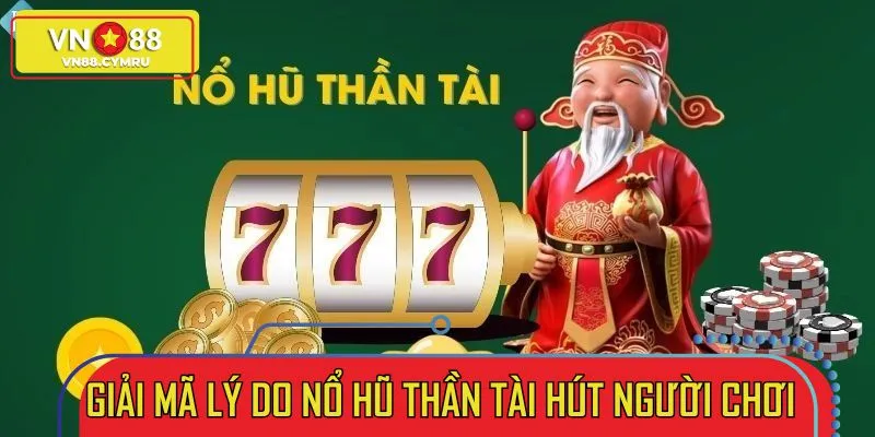 Nổ Hũ Thần Tài – Slot Game Ăn Khách Khiến Bet Thủ Mê Mẩn - slotlivo68.sbs